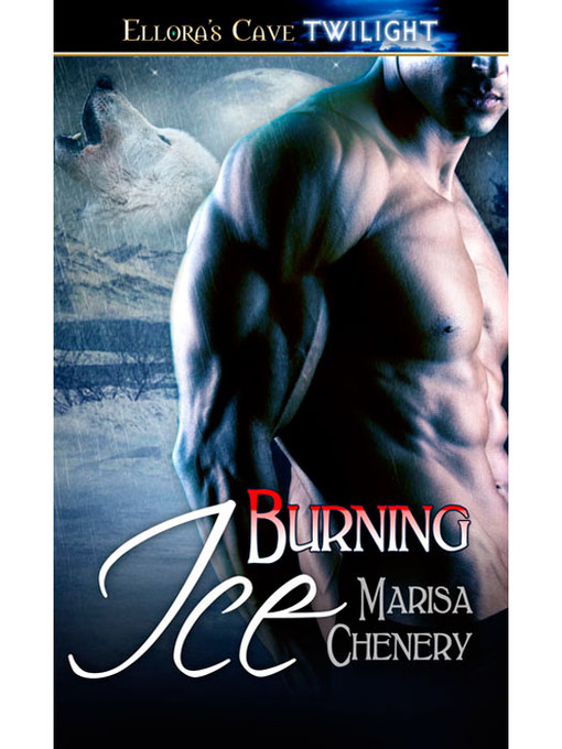 Title details for Burning Ice by Marisa Chenery - Available